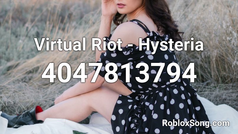 Virtual Riot - Hysteria Roblox ID