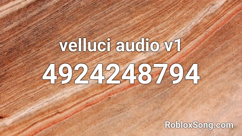 velluci audio v1 Roblox ID