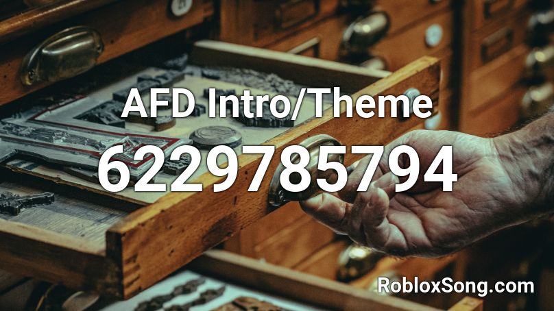 AFD Intro/Theme Roblox ID