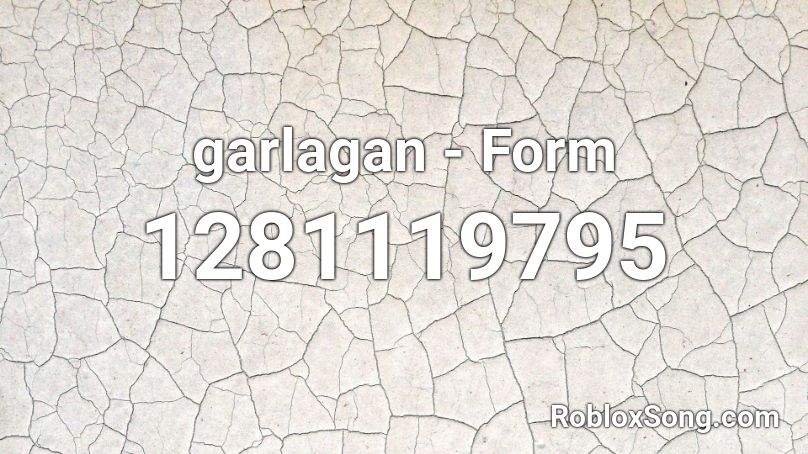 garlagan - Form Roblox ID