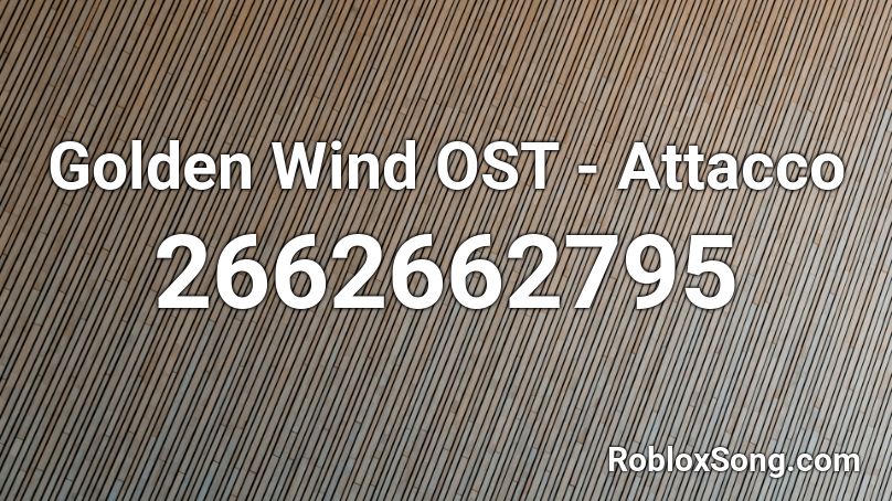 Golden Wind OST - Attacco Roblox ID