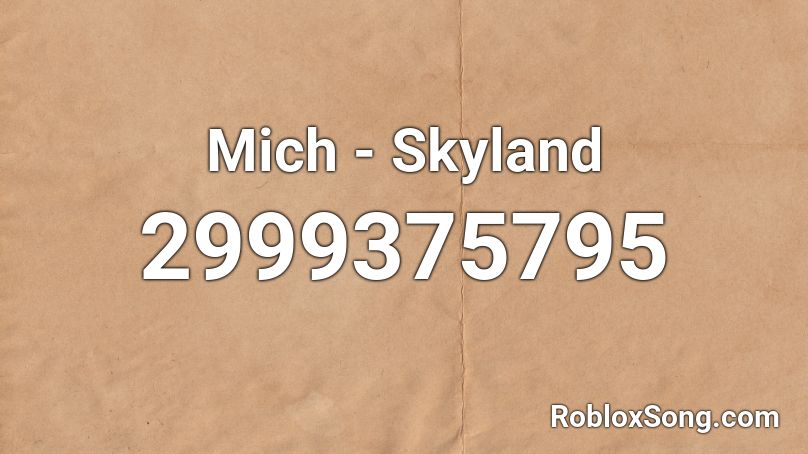 Mich - Skyland Roblox ID