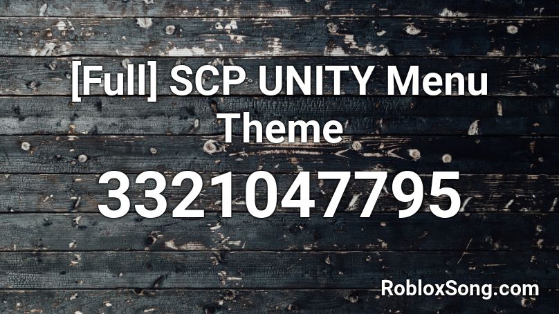 [Full] SCP UNITY Menu Theme Roblox ID