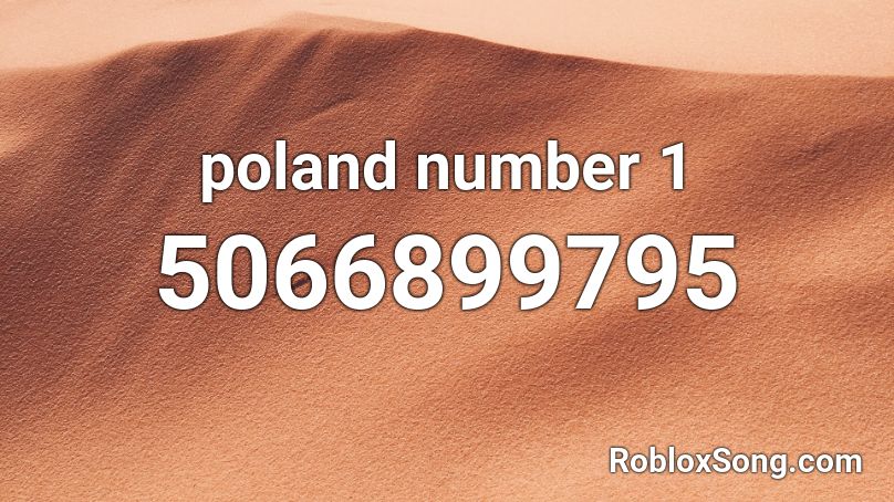 poland number 1 Roblox ID