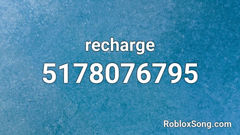 recharge Roblox ID