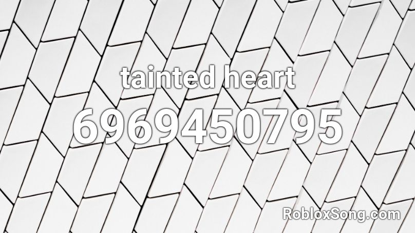 tainted heart Roblox ID