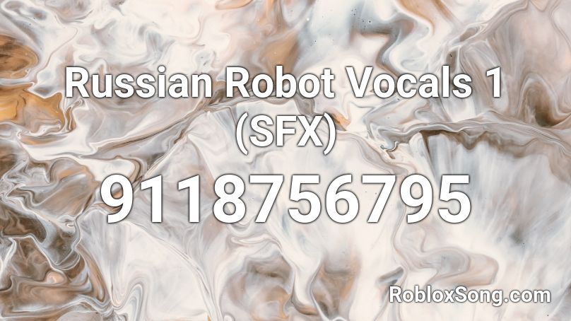 Russian Robot Vocals 1 (SFX) Roblox ID