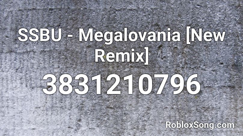 SSBU - Megalovania [New Remix] Roblox ID