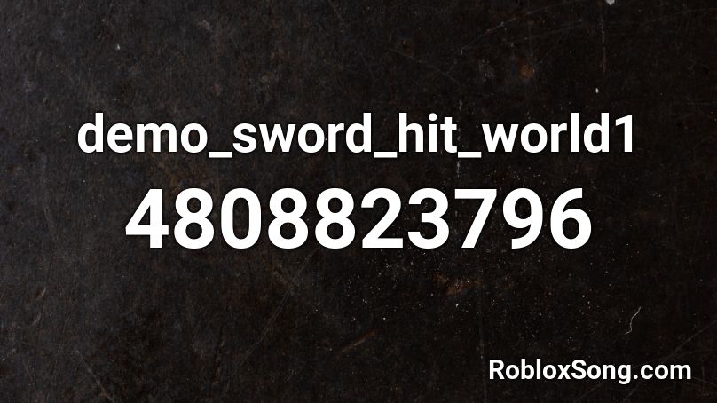 demo_sword_hit_world1 Roblox ID