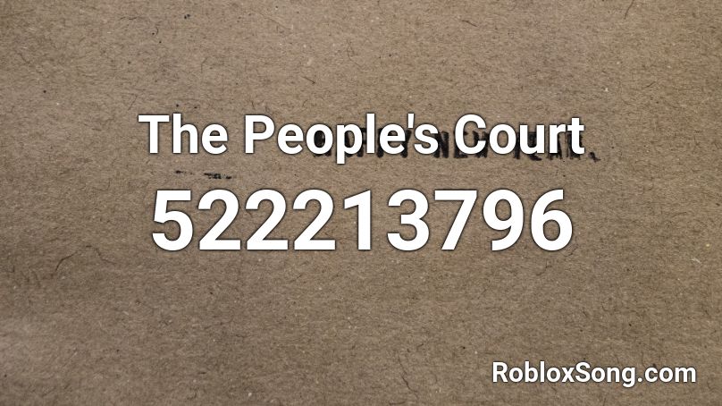 The People's Court Roblox ID