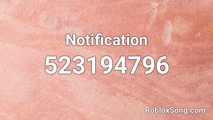 Notification Roblox ID