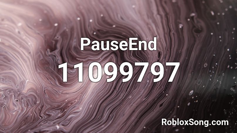 PauseEnd Roblox ID