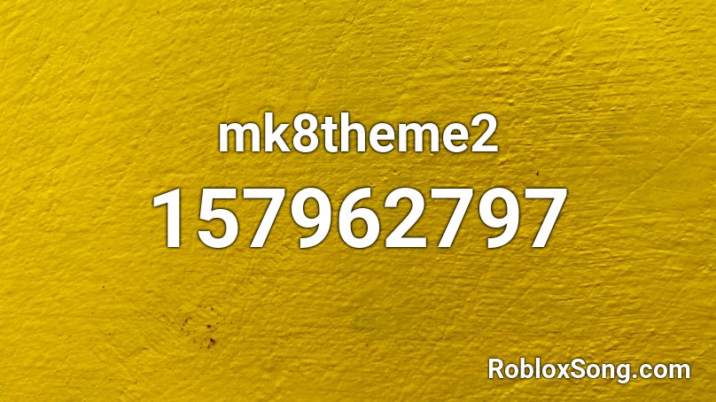 mk8theme2 Roblox ID