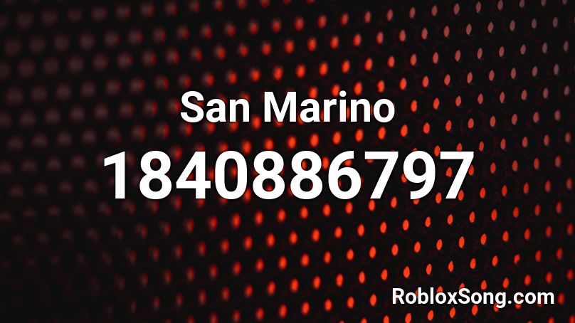 San Marino Roblox ID