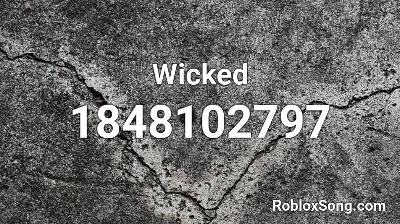 Wicked Roblox ID