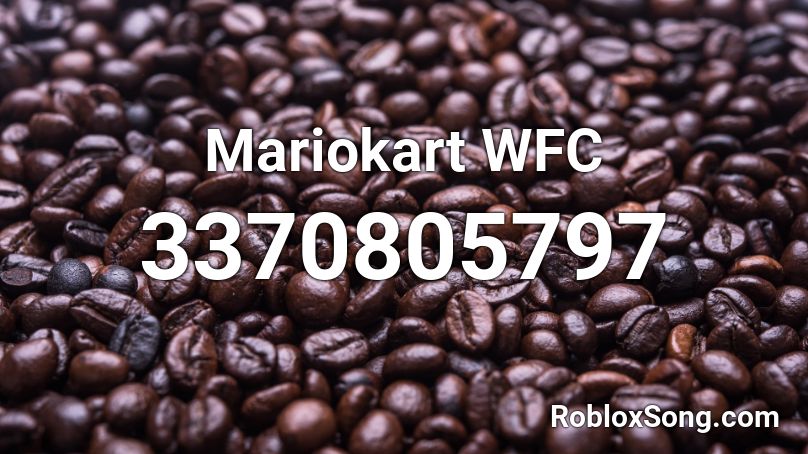Mariokart WFC Roblox ID