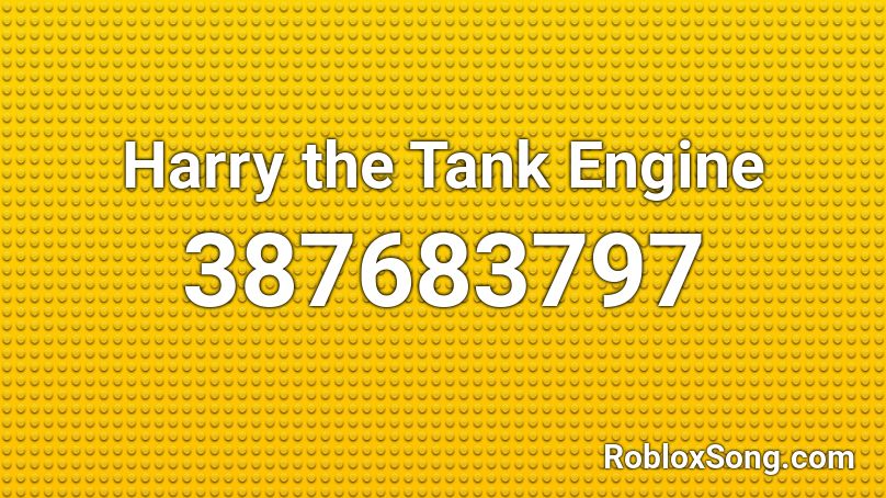 Harry the Tank Engine Roblox ID