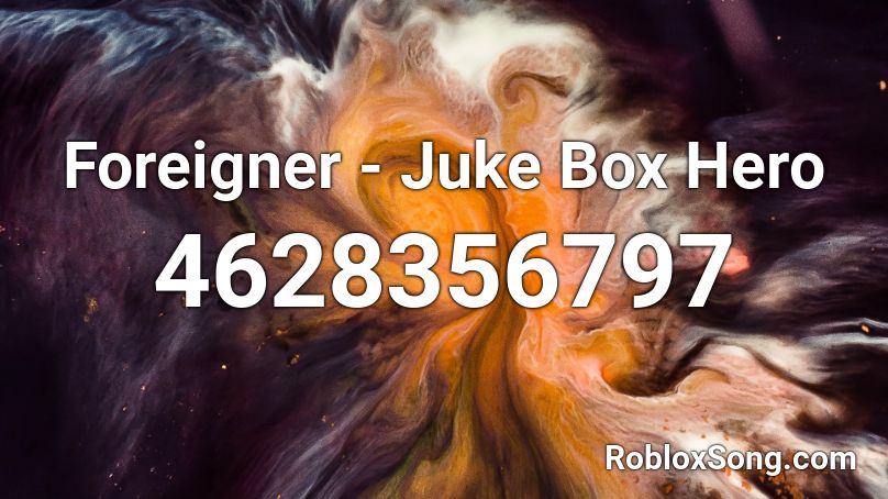 Foreigner Juke Box Hero Roblox Id Roblox Music Codes - roblox jukebox undertale song codes