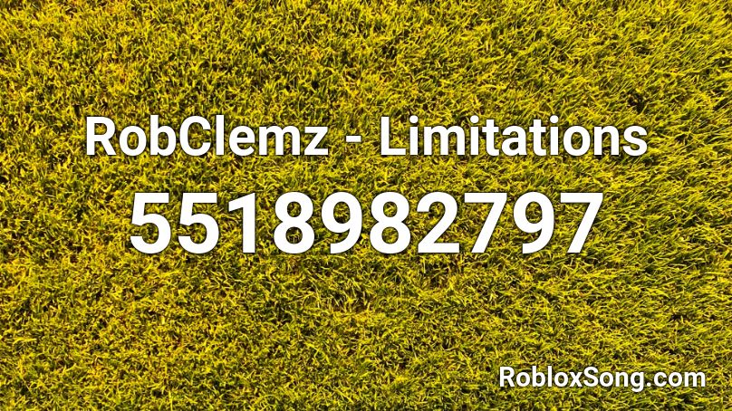 RobClemz - Limitations Roblox ID