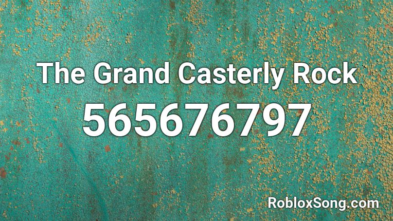 The Grand Casterly Rock Roblox ID
