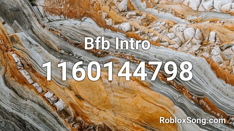 Bfb Intro Roblox ID