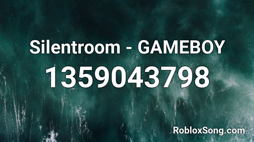 Silentroom - GAMEBOY Roblox ID