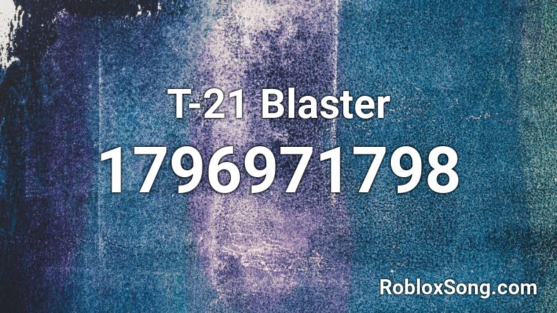 T-21 Blaster Roblox ID