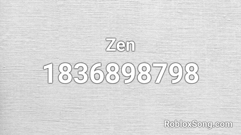 Zen Roblox ID