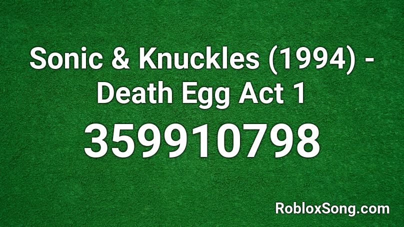 Sonic & Knuckles (1994) - Death Egg Act 1 Roblox ID