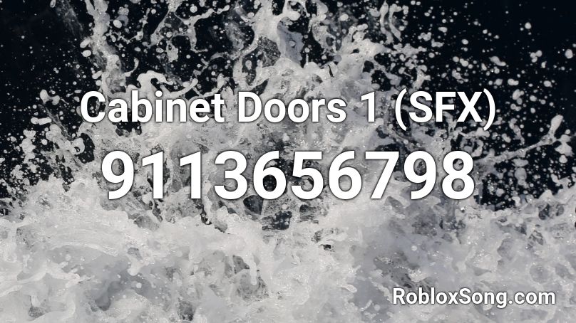 Cabinet Doors 1 (SFX) Roblox ID