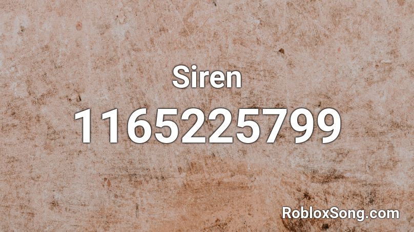 Siren Roblox ID