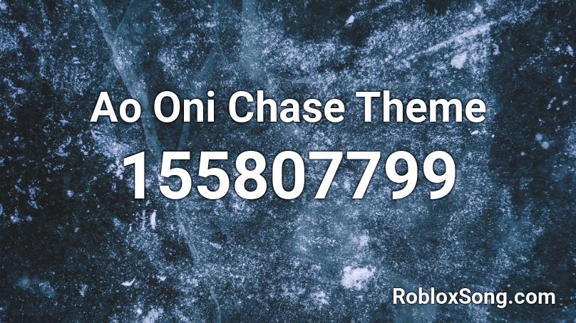 Ao Oni Chase Theme Roblox ID