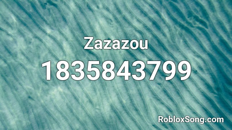 Zazazou Roblox ID