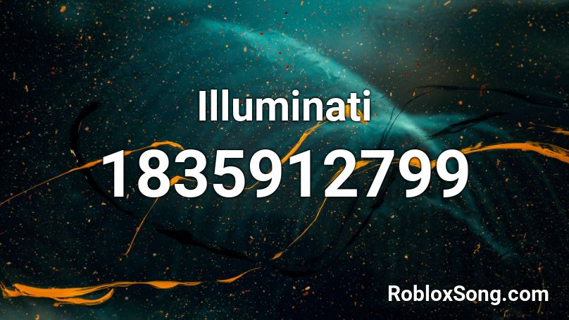 Illuminati Roblox Id Roblox Music Codes - illuminati song roblox id