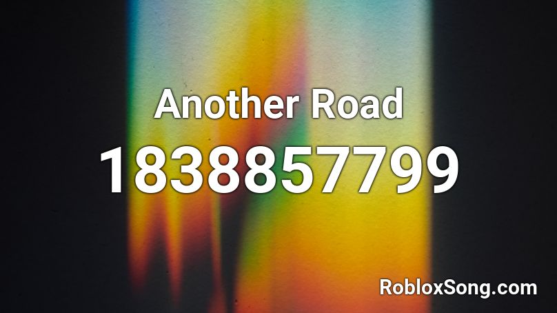 Another Road Roblox ID