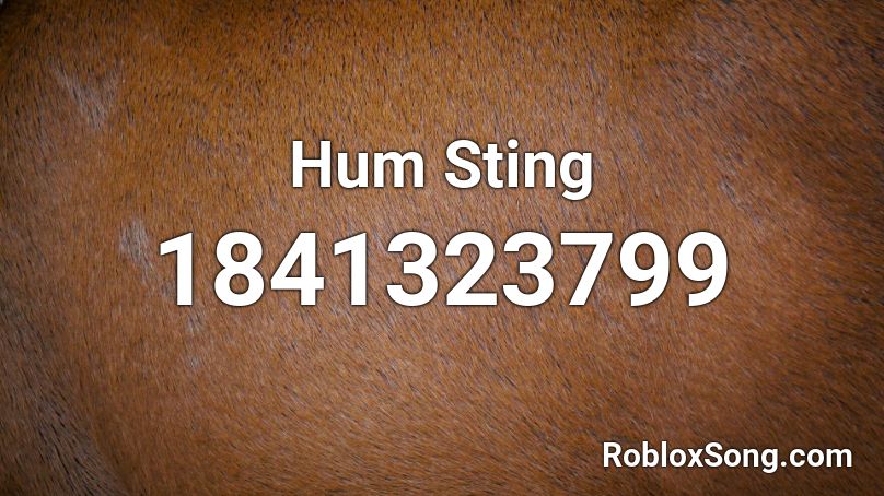 Hum Sting Roblox ID