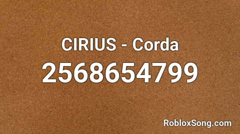 CIRIUS - Corda Roblox ID