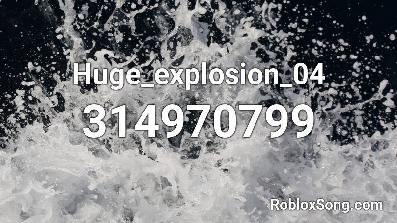 Huge_explosion_04 Roblox ID