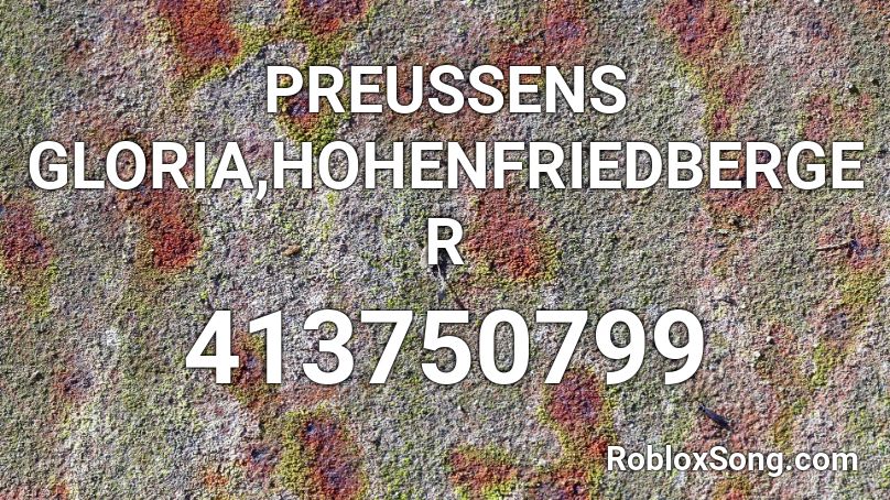 PREUSSENS GLORIA,HOHENFRIEDBERGER Roblox ID