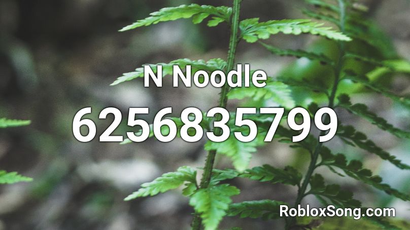 N Noodle Roblox ID