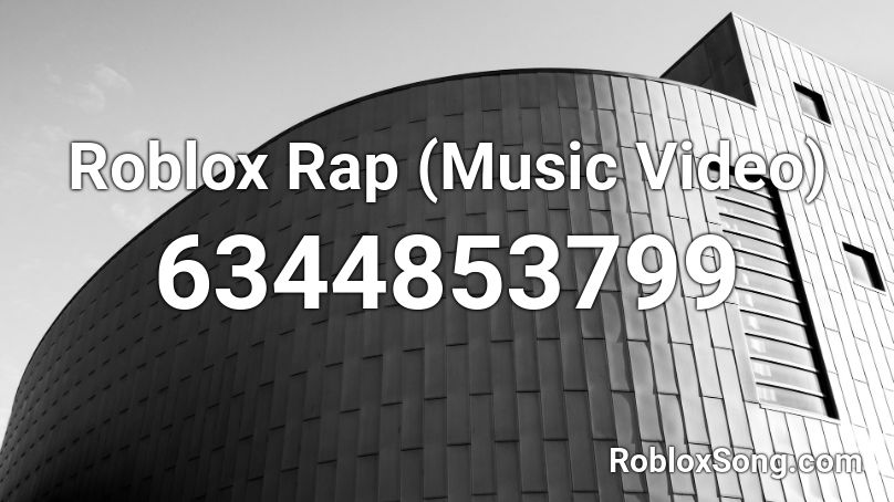 Roblox Rap (Music Video) Roblox ID