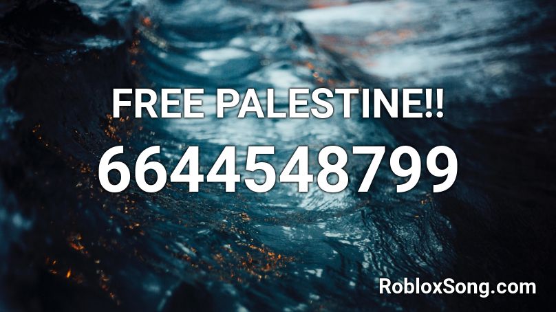 Free Palestine Roblox Id Roblox Music Codes - free roblox id codes
