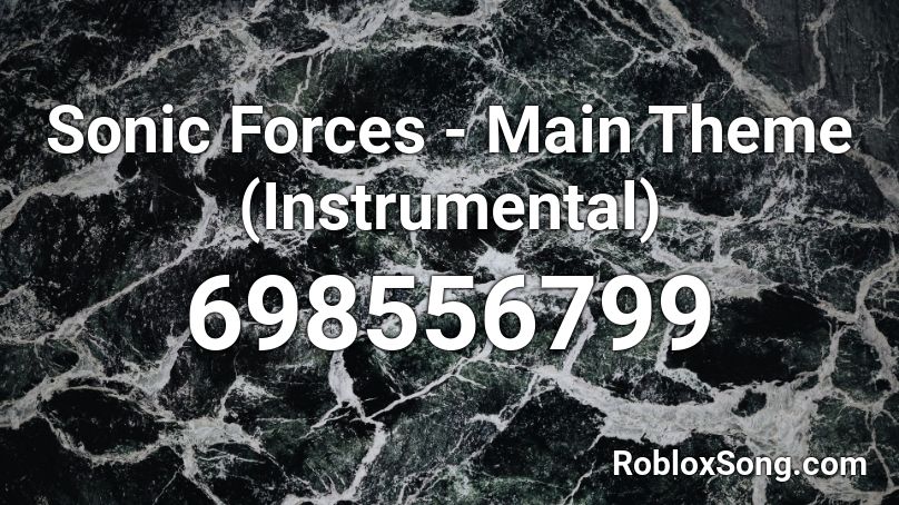 Sonic Forces Main Theme Instrumental Roblox Id Roblox Music Codes - sonic forces main theme roblox