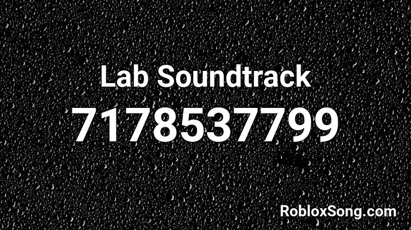 Lab Soundtrack Roblox ID