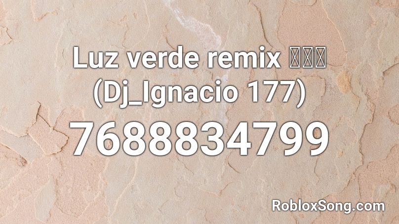 Luz verde remix 🐙💃🐙 (Dj_Mitzx) Roblox ID