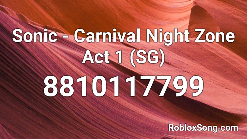 Sonic - Carnival Night Zone Act 1 (SG) Roblox ID