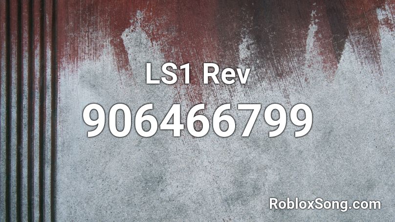 LS1 Rev Roblox ID
