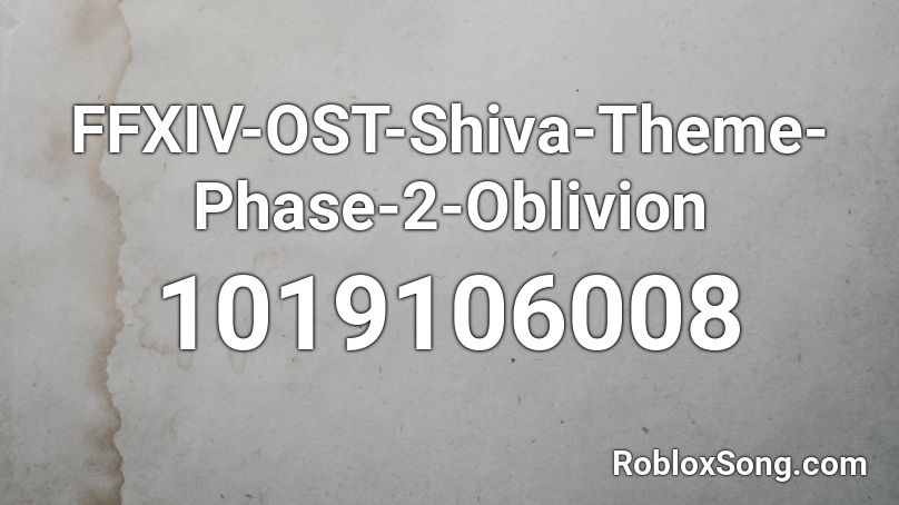 FFXIV-OST-Shiva-Theme-Phase-2-Oblivion Roblox ID