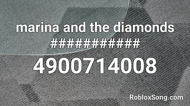 Marina And The Diamonds - Home Wrecker Cut Not Ful Roblox ID