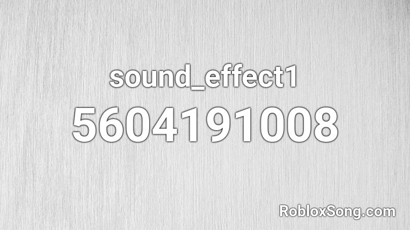sound_effect1 Roblox ID